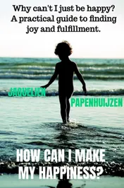Omslag van How can I make my happiness?