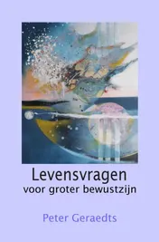 Omslag van Levensvragen voor groter bewustzijn