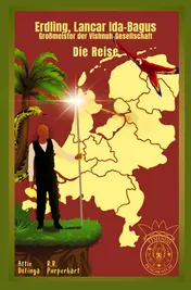 Omslag van Erdling Lancar Ida-Bagus. Der Großmeister der Vishnuh-Gesellschaft.