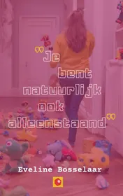 Omslag van Je bent natuurlijk ook alleenstaand