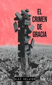 Omslag van El crimen de Gracia