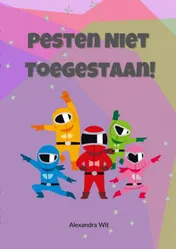 Omslag van Pesten Niet Toegestaan!
