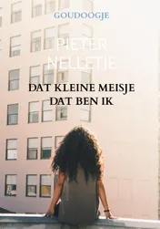 Omslag van DAT KLEINE MEISJE DAT BEN IK