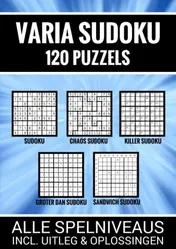 Omslag van Varia Sudoku - 120 Puzzels - Alle Spelniveaus, Incl. Uitleg en Oplossingen