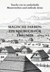 Omslag van Magische Farben: Ein Malbuch für Träumer