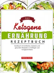 Omslag van Das Ketogene Ernährung Rezeptbuch