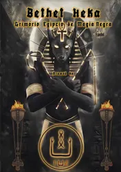 Omslag van Bethet Heka- Grimorio Egípcio de Magia Negra
