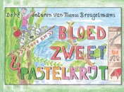Omslag van Bloed, zweet en pastelkrijt