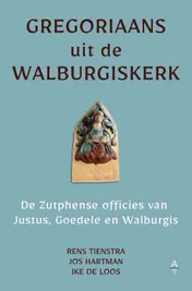 Omslag van Gregoriaans uit de Walburgiskerk