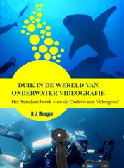 Omslag van Duik in de wereld van Onderwater Videografie
