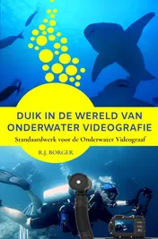Omslag van Duik in de wereld van Onderwater Videografie