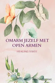 Omslag van Omarm jezelf met open armen