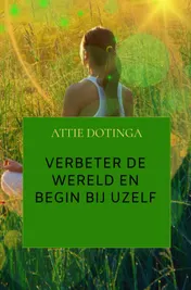 Omslag van Verbeter de wereld en begin bij uzelf