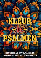 Omslag van Christelijk Kleurboek voor Volwassenen en Jongeren - Kleur de Psalmen