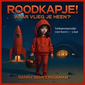 Omslag van Roodkapje! Waar vlieg je heen?