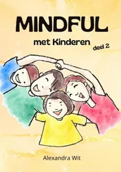 Omslag van Mindful met Kinderen - deel 2