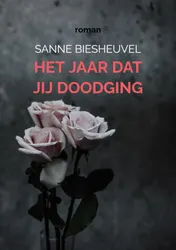 Omslag van Het jaar dat jij doodging