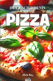 Omslag van DE GESCHIEDENIS VAN DE PIZZA