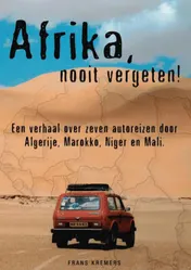Omslag van Afrika nooit vergeten!