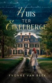Omslag van Huis ter Eikelberge