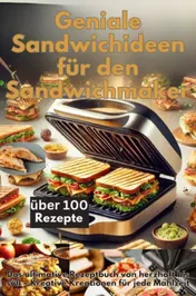Omslag van Geniale Sandwichideen für den Sandwichmaker