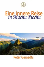 Omslag van Eine innere Reise in Machu Picchu