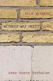 Omslag van WITHEET WAT HEET?