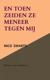 Omslag van En toen zeiden ze meneer tegen mij