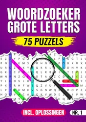 Omslag van Woordzoeker Grote Letters, 75 Puzzels Incl. Oplossingen - Nr. 1