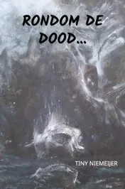 Omslag van Rondom de dood...