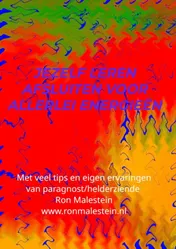 Omslag van Jezelf leren afsluiten voor allerlei energieën