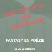 Omslag van OOIT STAP IK IN EEN RUIMTESCHIP