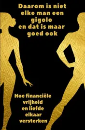 Omslag van Daarom is niet elke man een gigolo en dat is maar goed ook