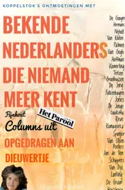 Omslag van BEKENDE NEDERLANDERS DIE NIEMAND MEER KENT