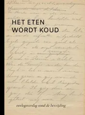 Omslag van HET ETEN WORDT KOUD