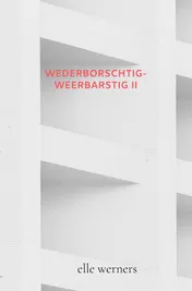 Omslag van Wederborschtig-Weerbarstig II