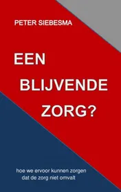 Omslag van EEN BLIJVENDE ZORG?