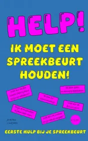 Omslag van HELP! IK MOET EEN SPREEKBEURT HOUDEN!