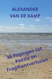 Omslag van 36 Pogingen tot Poëzie en Fragmentverhalen