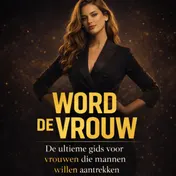 Omslag van Word de vrouw
