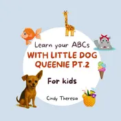 Omslag van Learn Your ABCs With Little Dog Queenie Pt.2