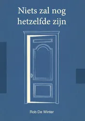 Omslag van Niets zal nog hetzelfde zijn