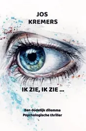 Omslag van Ik zie, ik zie ...