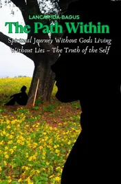 Omslag van The Path Within – A Spiritual Journey Without Gods Living Without Lies – The Truth of the Self