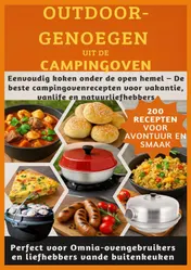 Omslag van OUTDOOR-GENOEGEN UIT DE CAMPINGOVEN: 200 RECEPTEN VOOR AVONTUUR EN SMAAK-Perfect voor Omnia-ovengebruikers en liefhebbers vande buitenkeuken