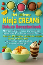 Omslag van Het ultieme Ninja CREAMi Deluxe Receptenboek –