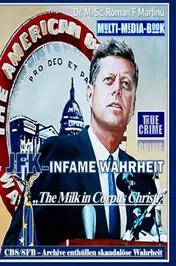 Omslag van JFK - INFAME WAHRHEIT