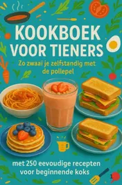 Omslag van Kookboek voor Tieners Zo zwaai je zelfstandig met de pollepel