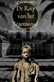 Omslag van De Roep van het Regenwoud