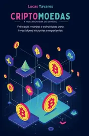 Omslag van CRIPTOMOEDAS A NOVA FRONTEIRA DO DINHEIRO